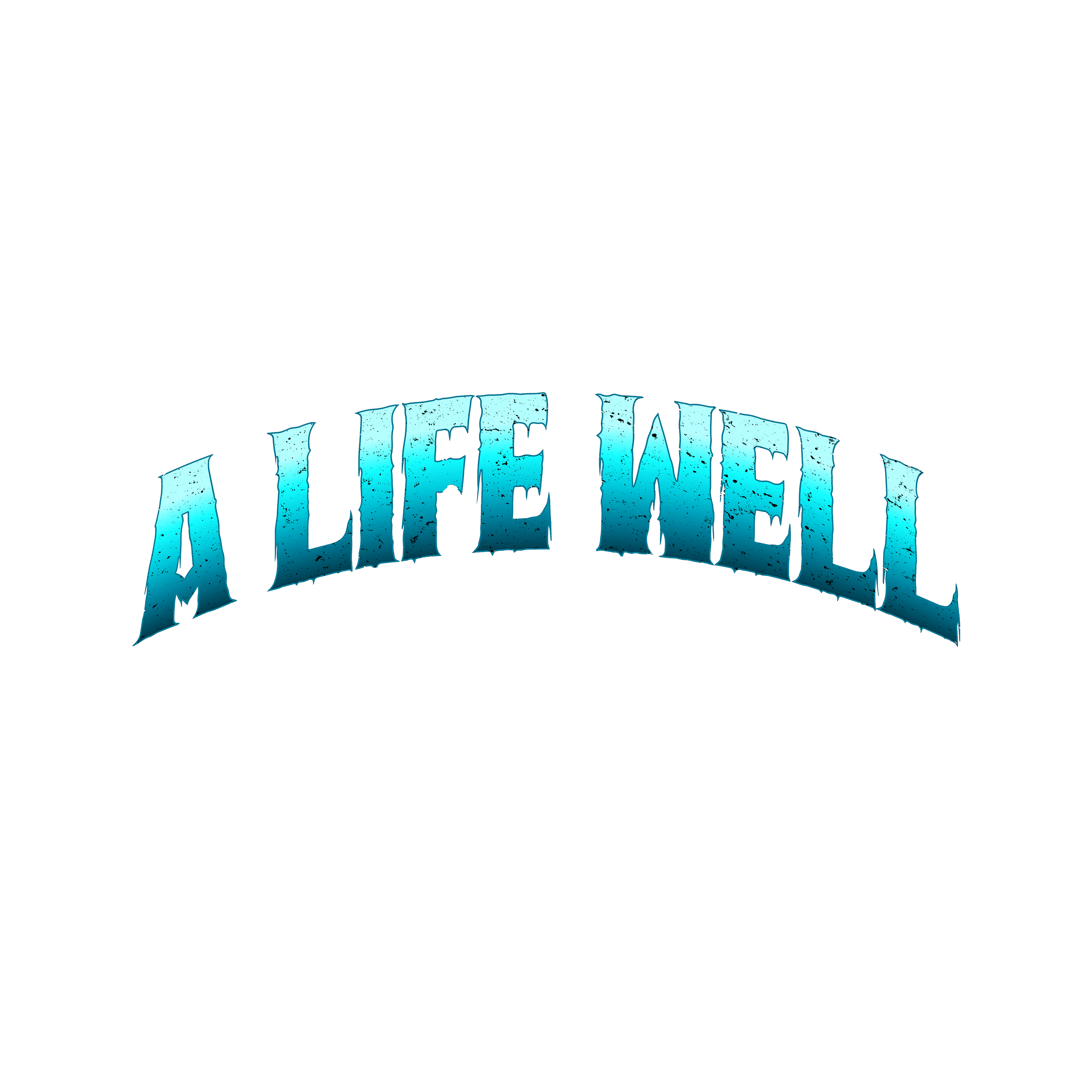 A Life Well Productions